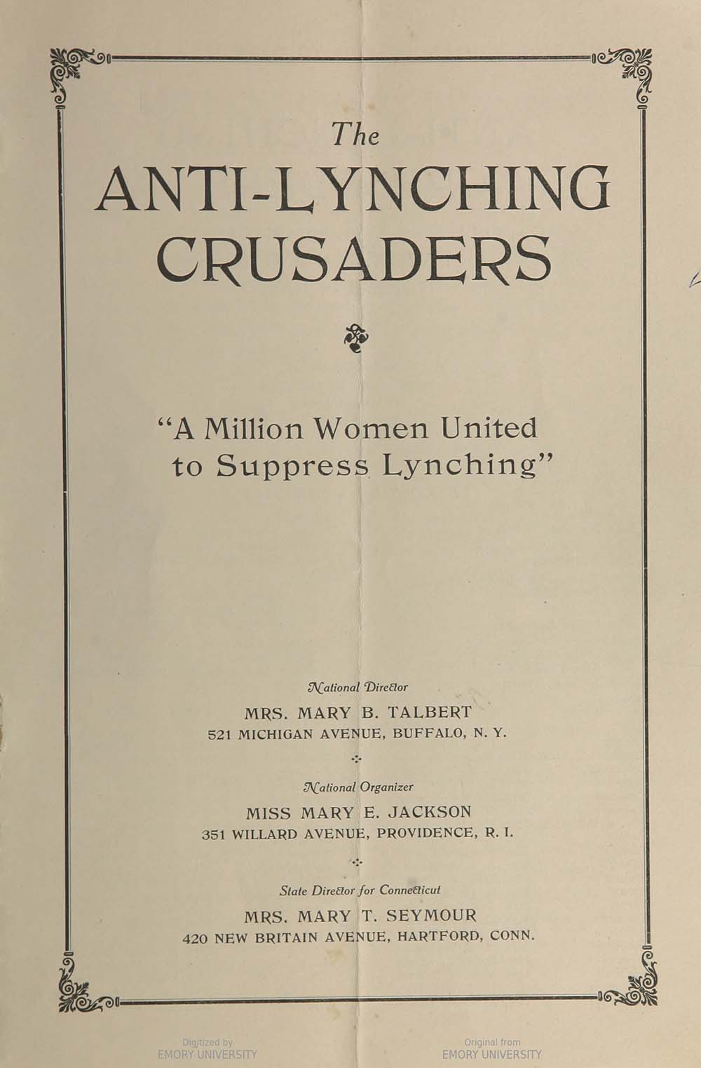 Anti-Lynching Crusaders : "A Million Women United to Suppress Lynching" page 1