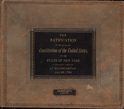 The Ratification of the Proposed Constitution of the United States by the State of New York, July 26, 1788