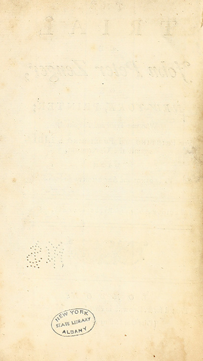 The trial of John Peter Zenger, of New-York, printer, who was tried and acquitted, for printing and publishing a libel against the government : with the pleadings and arguments on both sides thumbnail page 2