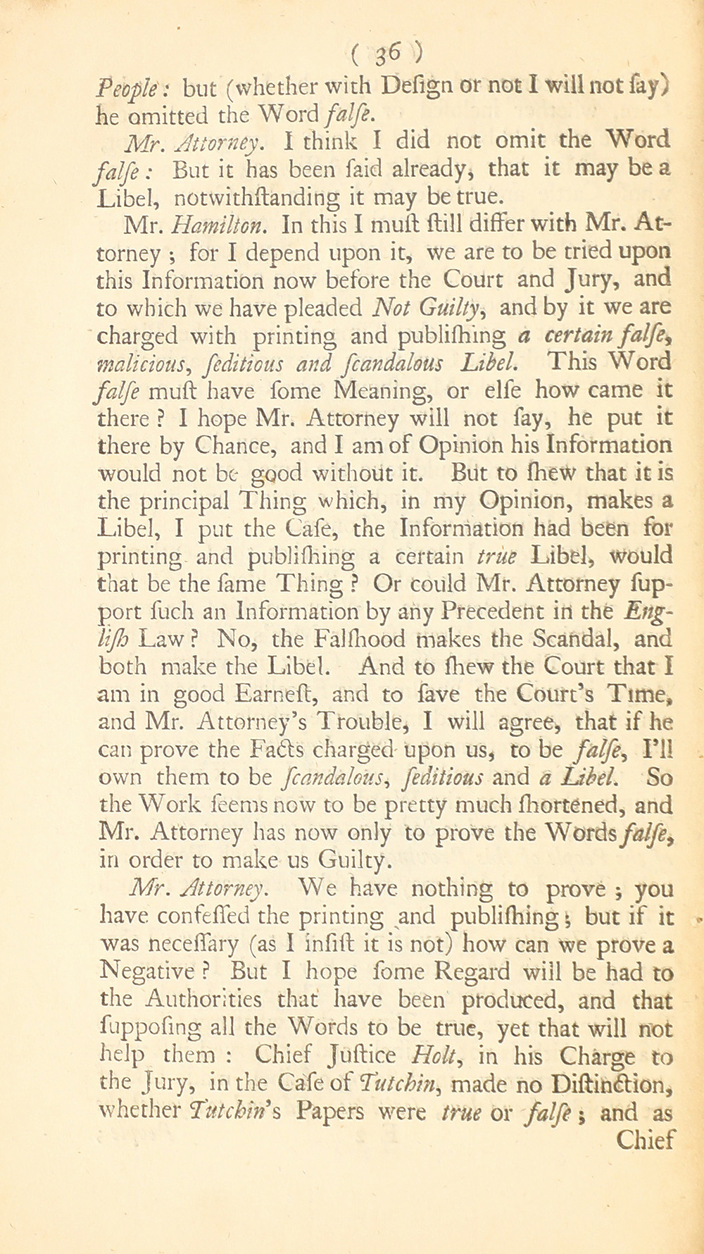 The trial of John Peter Zenger, of New-York, printer, who was tried and acquitted, for printing and publishing a libel against the government : with the pleadings and arguments on both sides page 40