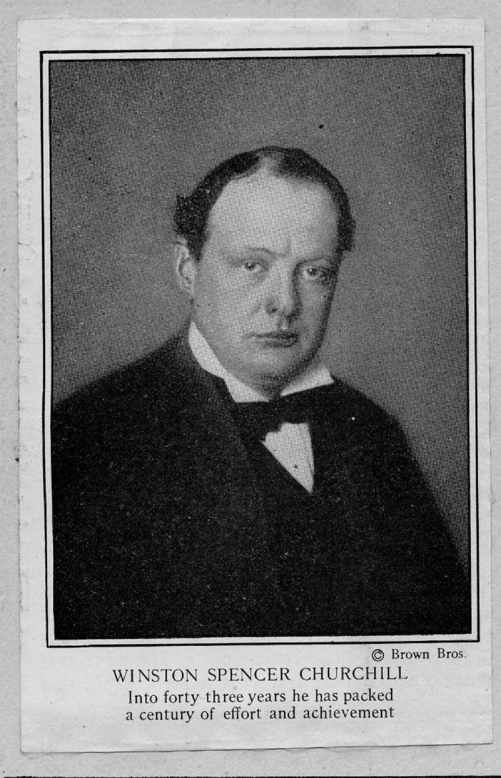 Winston Churchill Photograph, "[i]nto forty three years he has packed a century of effort and achievement," n.d. page 1